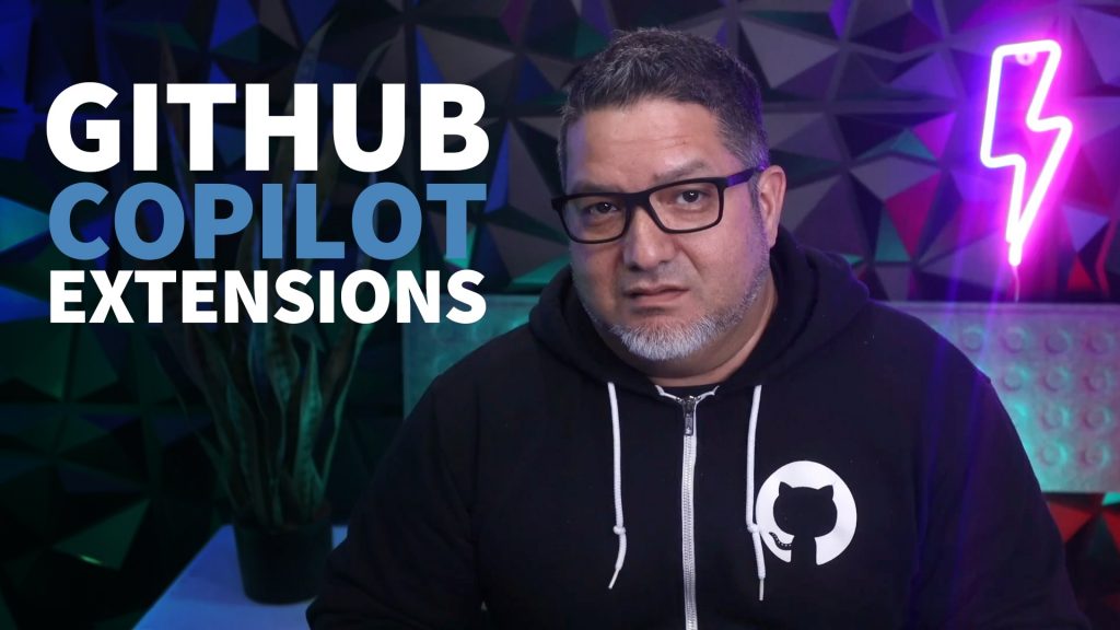 Supercharge the Development Process with GitHub Extensions for Copilot ...
